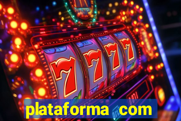 plataforma com bonus de cadastro fortune tiger